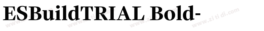 ESBuildTRIAL Bold字体转换